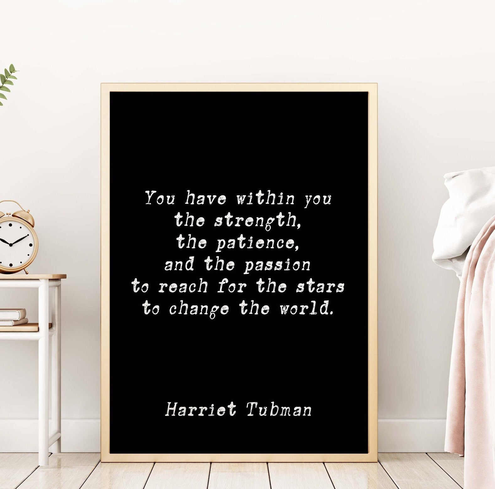 Harriet Tubman Quote Print, Inspirational Gift Wall Art Prints in Black & White