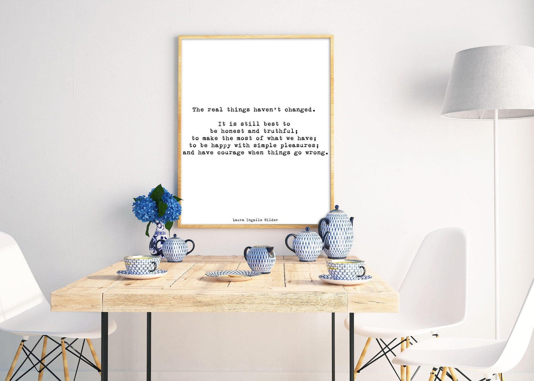 Laura Ingalls Wilder The Real Things Haven't Changed Unframed Inspirational Wall Art Quote Print, Typography Wall Decor in Black & White