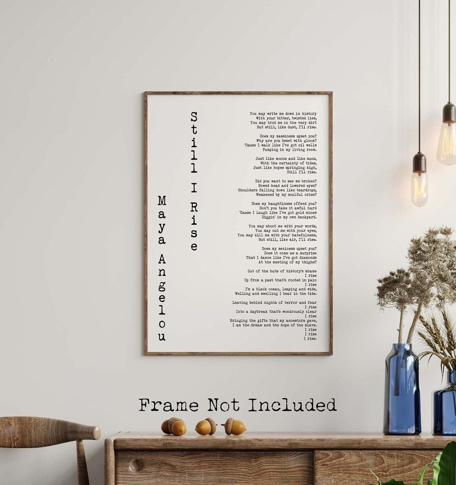 Still I Rise Maya Angelou Art Print, Female Bedroom Feminist Art Maya Angelou Poem Quote, Poetry Wall Art, Unframed and Framed Art