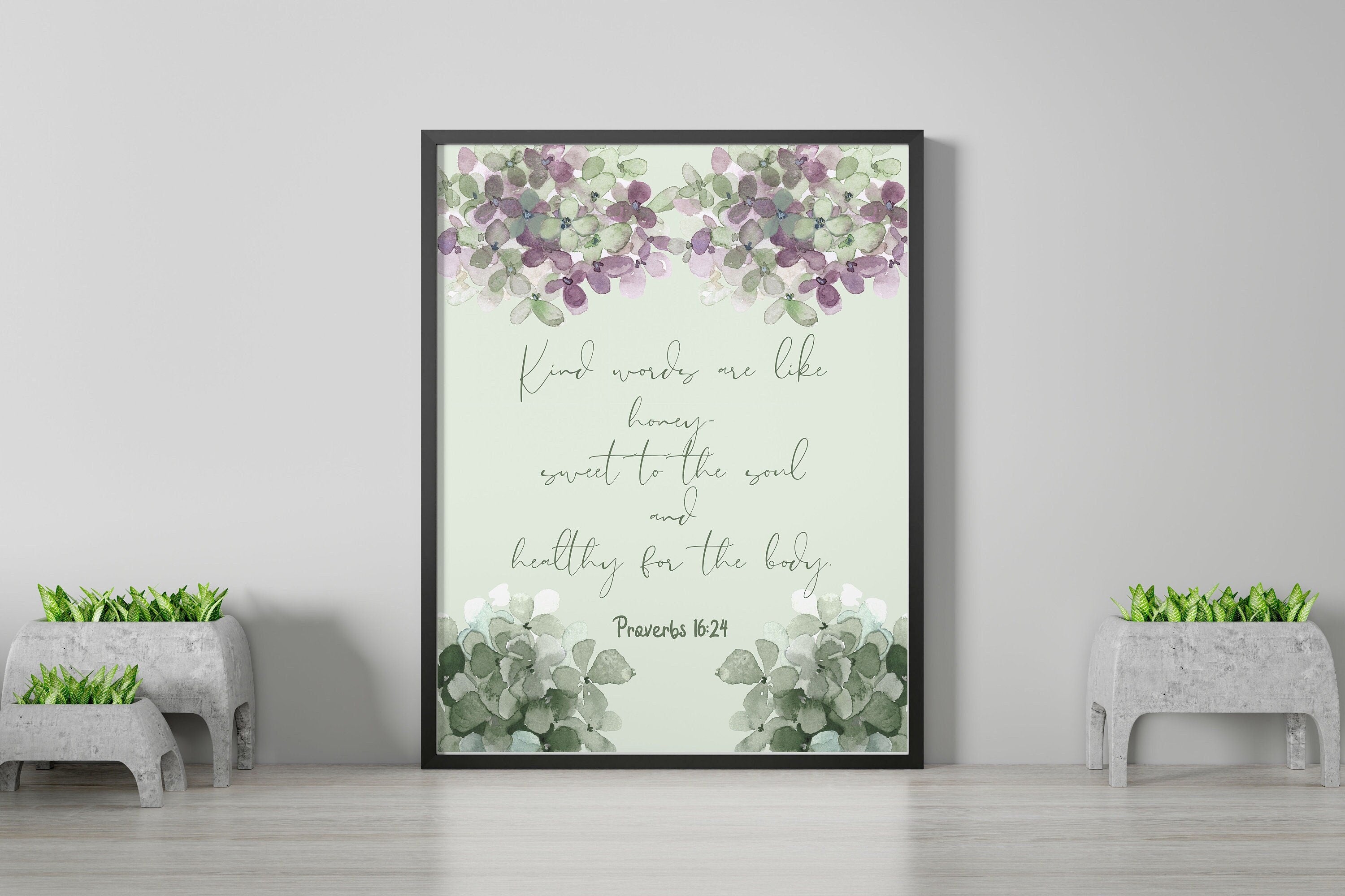 PROVERBS 16:24 Quote Print, Bible Verse Kind Words Are Like Honey Wall Art Print, Scripture Art Christian Gift
