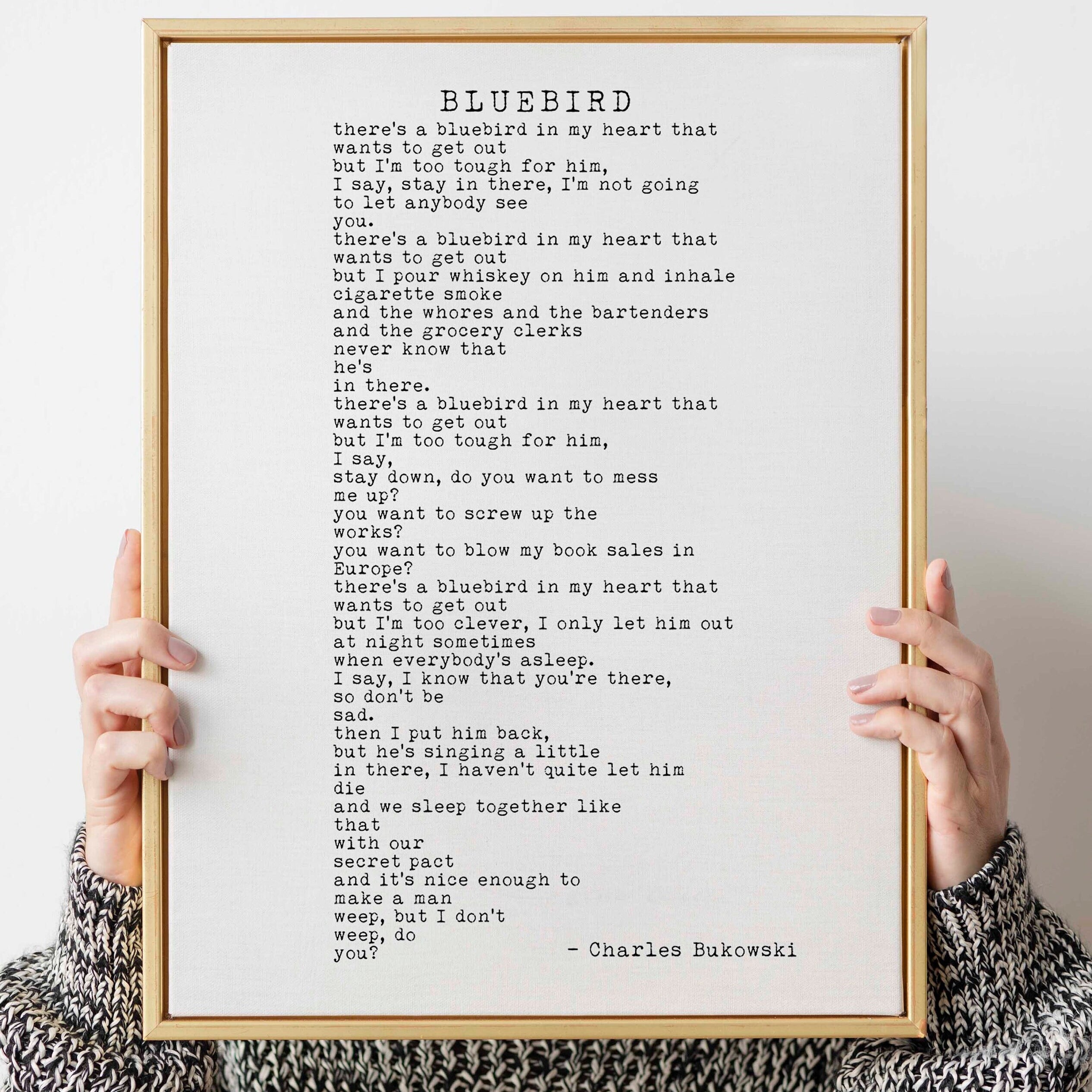 Charles Bukowski BLUEBIRD Poem Print, Minimalist Black & White Background Bukowski Poetry Poster Print