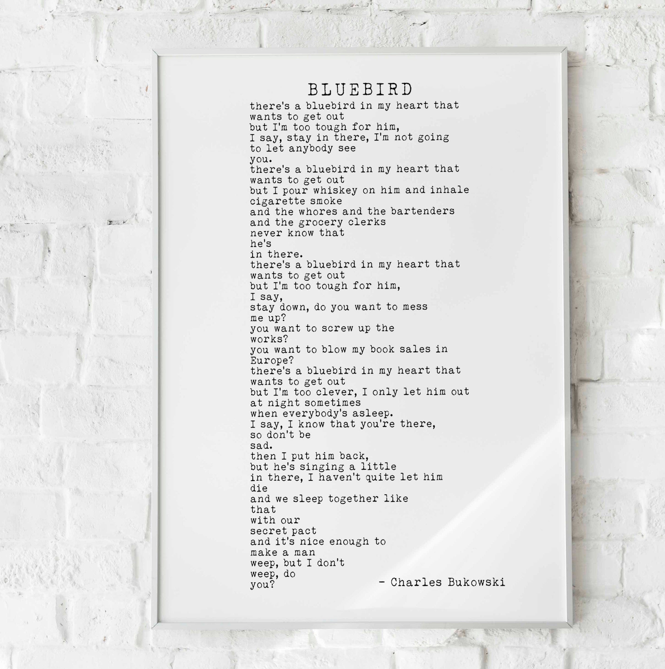Charles Bukowski BLUEBIRD Poem Print, Minimalist Black & White Background Bukowski Poetry Poster Print