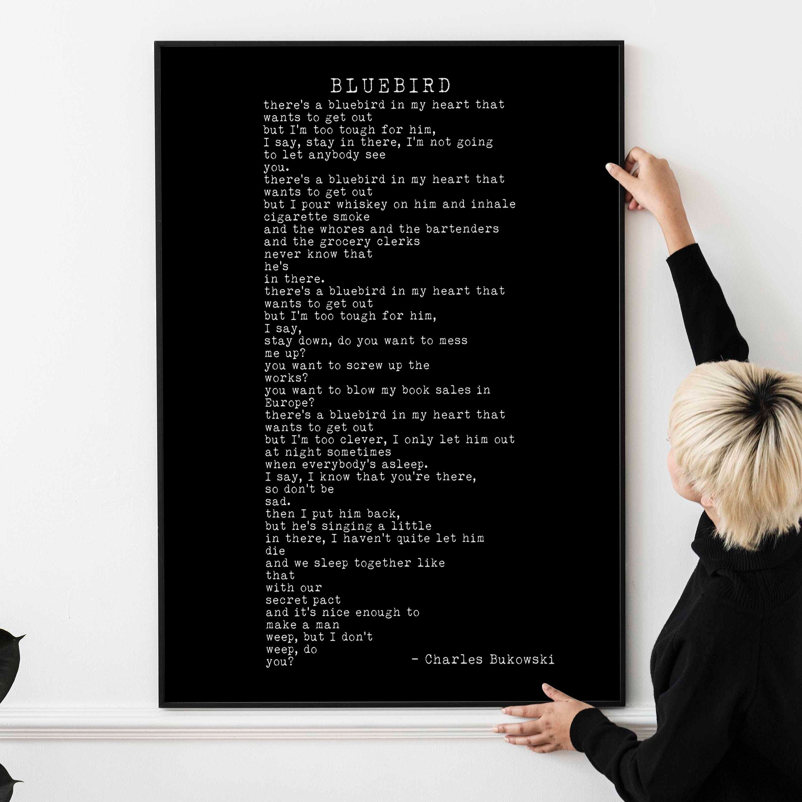 Charles Bukowski BLUEBIRD Poem Print, Minimalist Black & White Background Bukowski Poetry Poster Print
