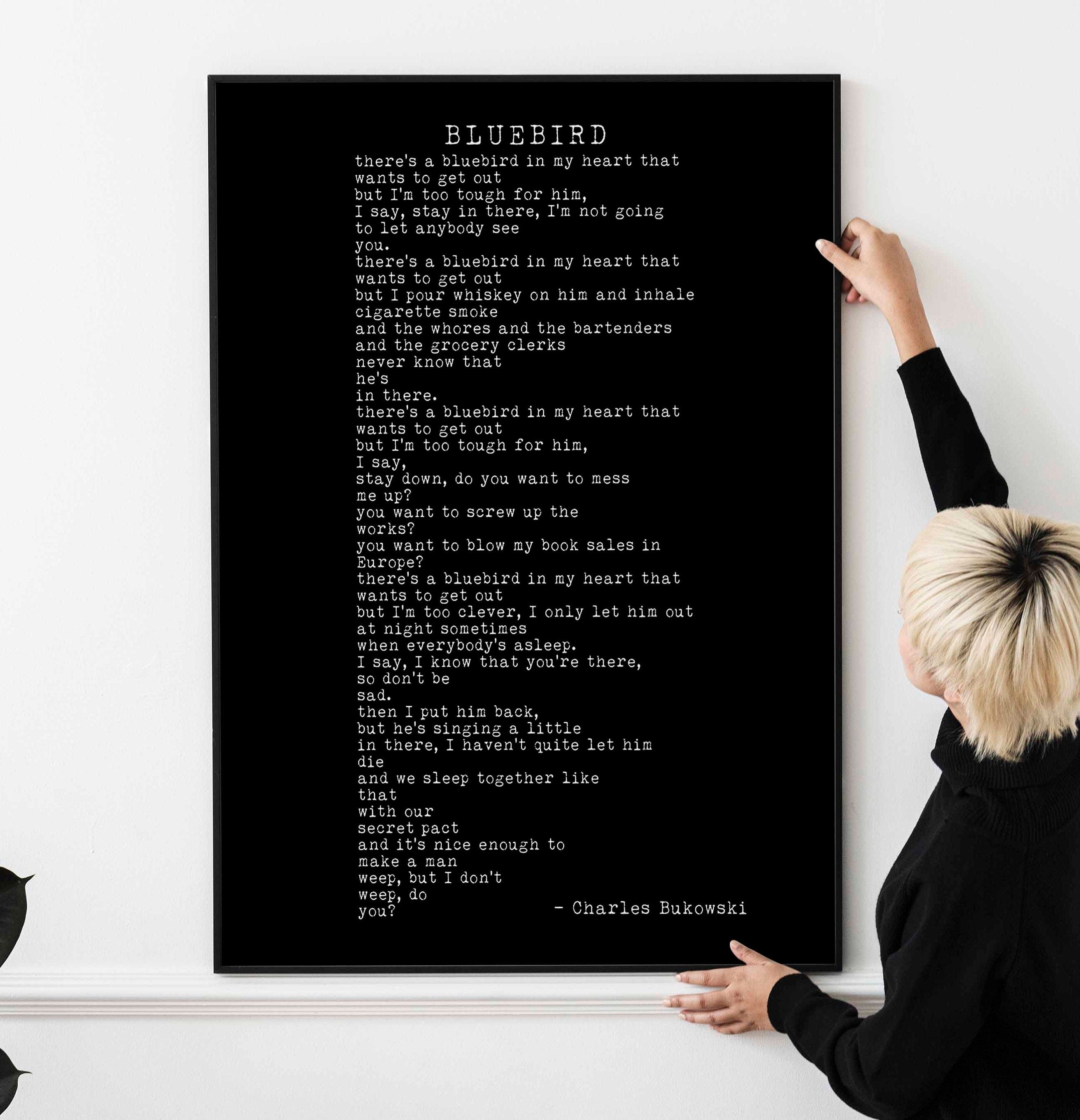 Charles Bukowski BLUEBIRD Poem Print, Minimalist Black & White Background Bukowski Poetry Poster Print