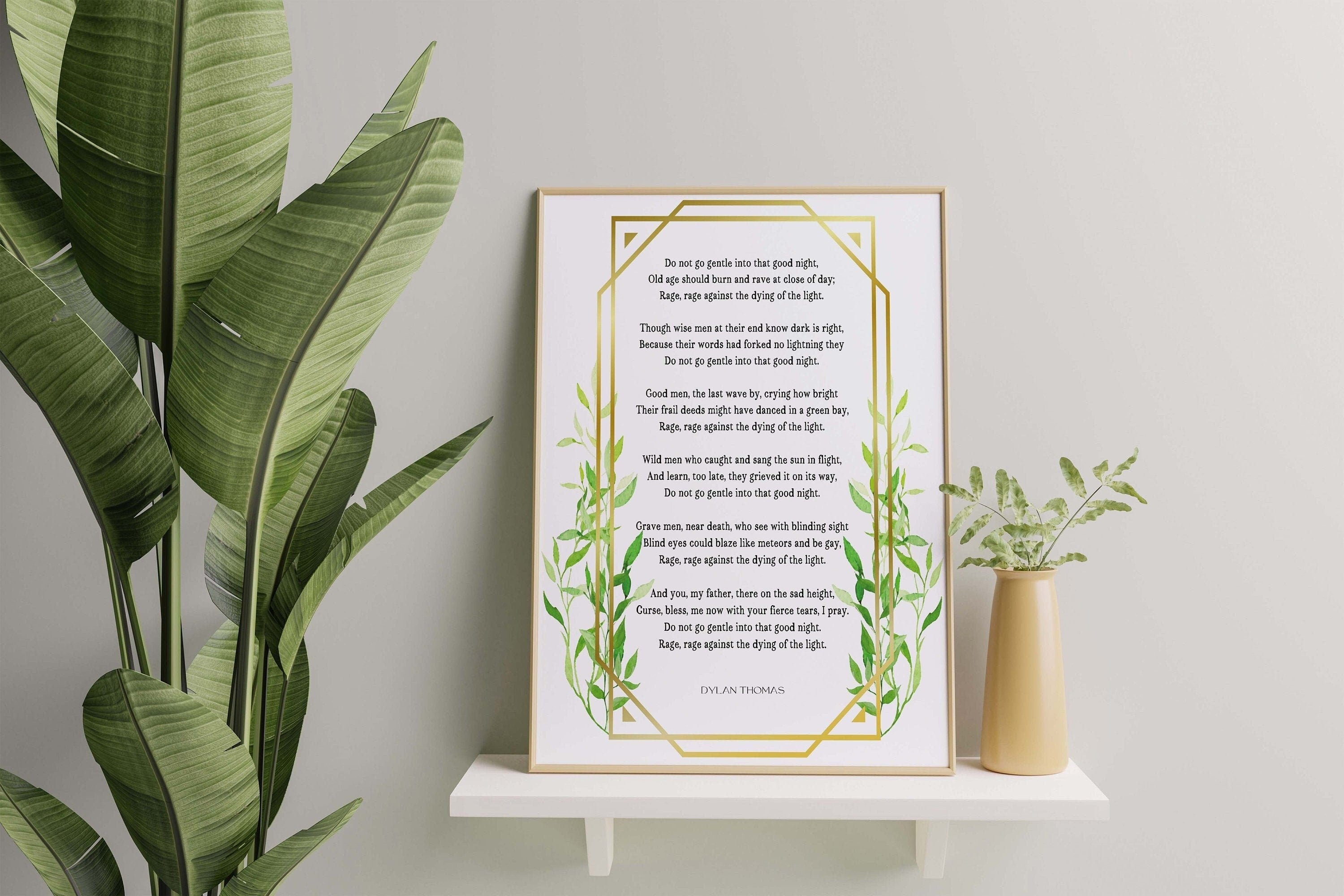 Dylan Thomas Poem Print, Do Not Go Gentle Into That Good Night Poem