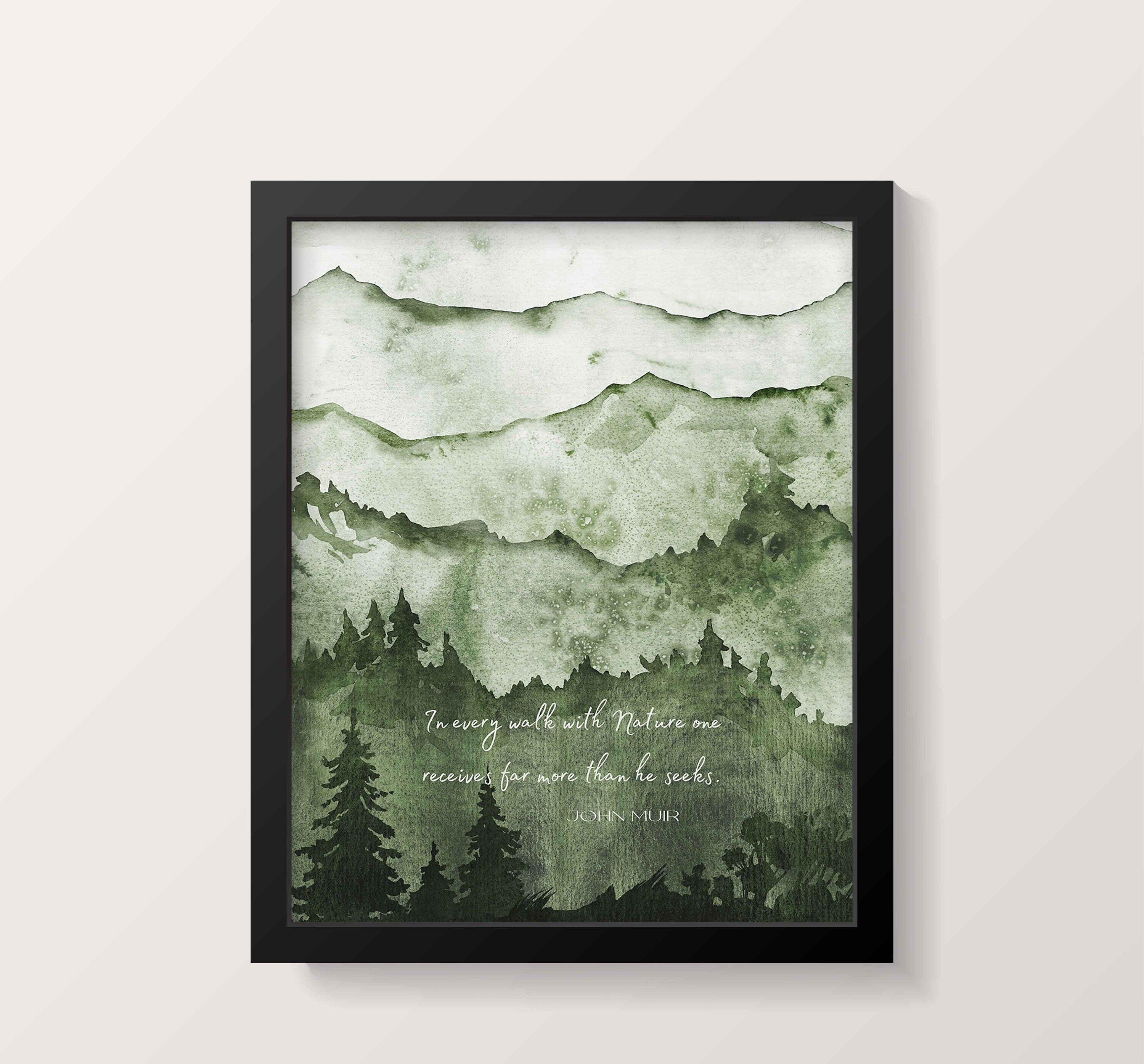 FRAMED John Muir Print for Country Decor, In Every Walk With Nature Quote Wall Art Prints FRAMED SIZES 8x10 through 24x36