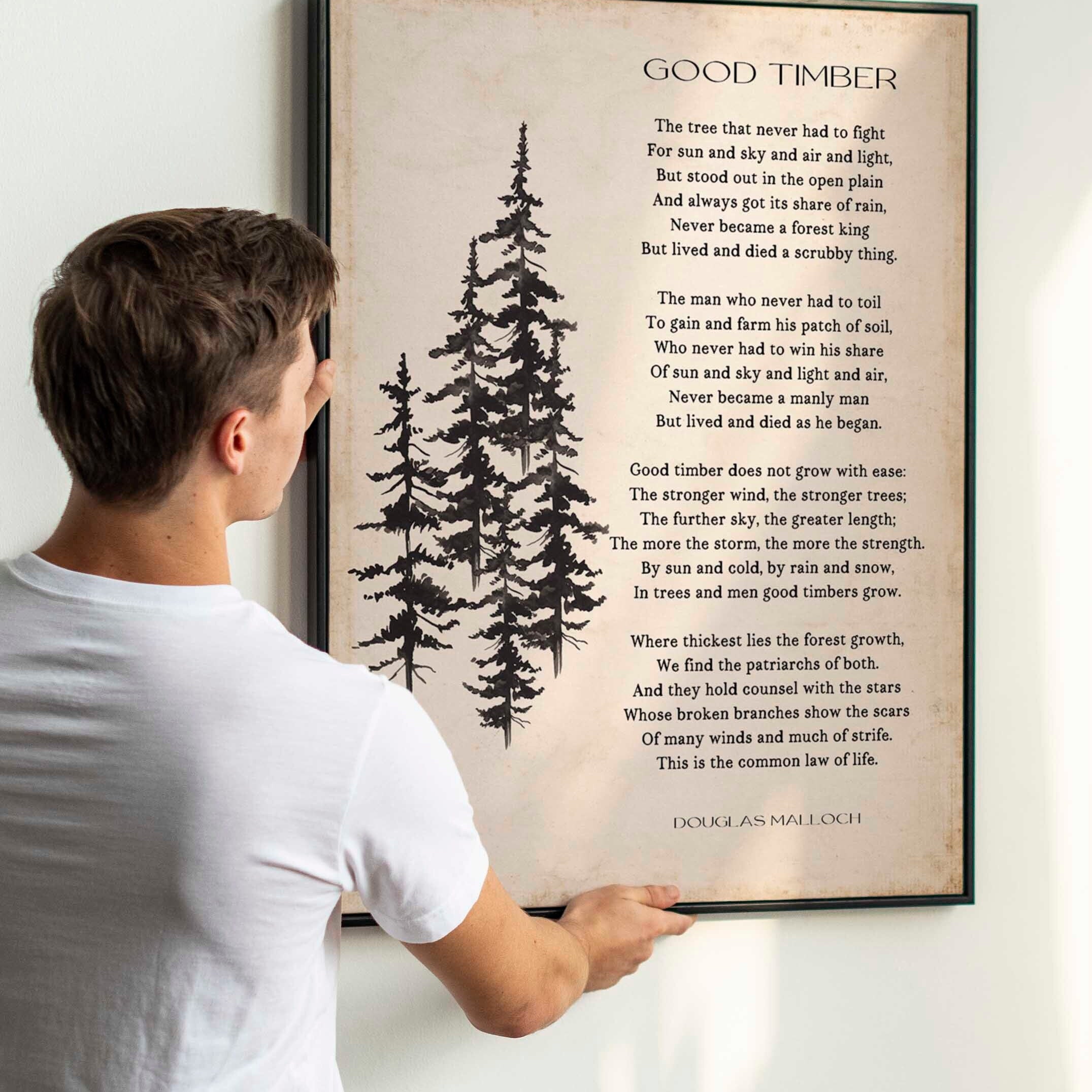 Good Timber Poem LDS Gift, Thomas S Monson Mormon Quote