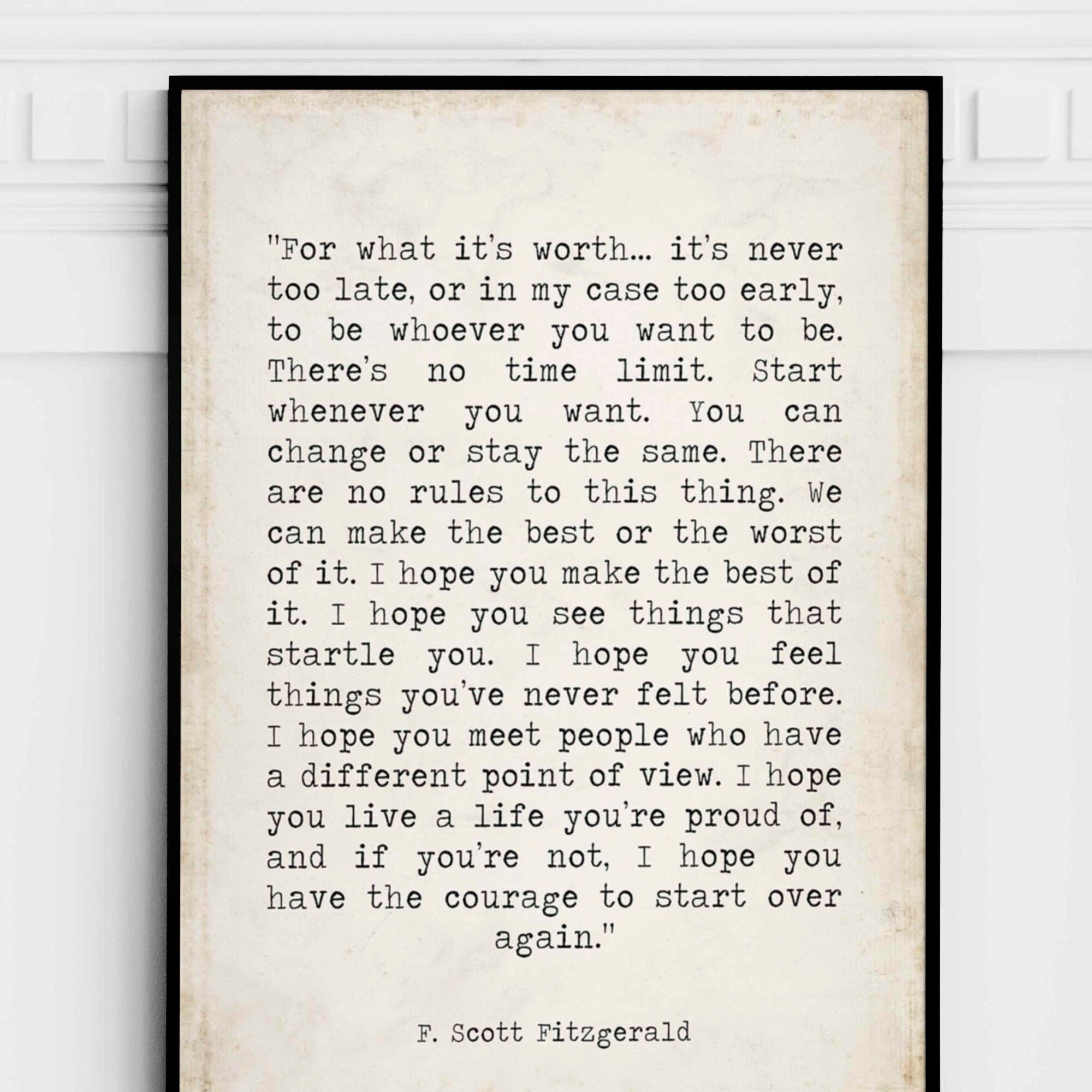 F Scott Fitzgerald For What It's Worth Quote Inspirational Print Gift, Vintage page Typography Quote Print Unframed or Framed Art