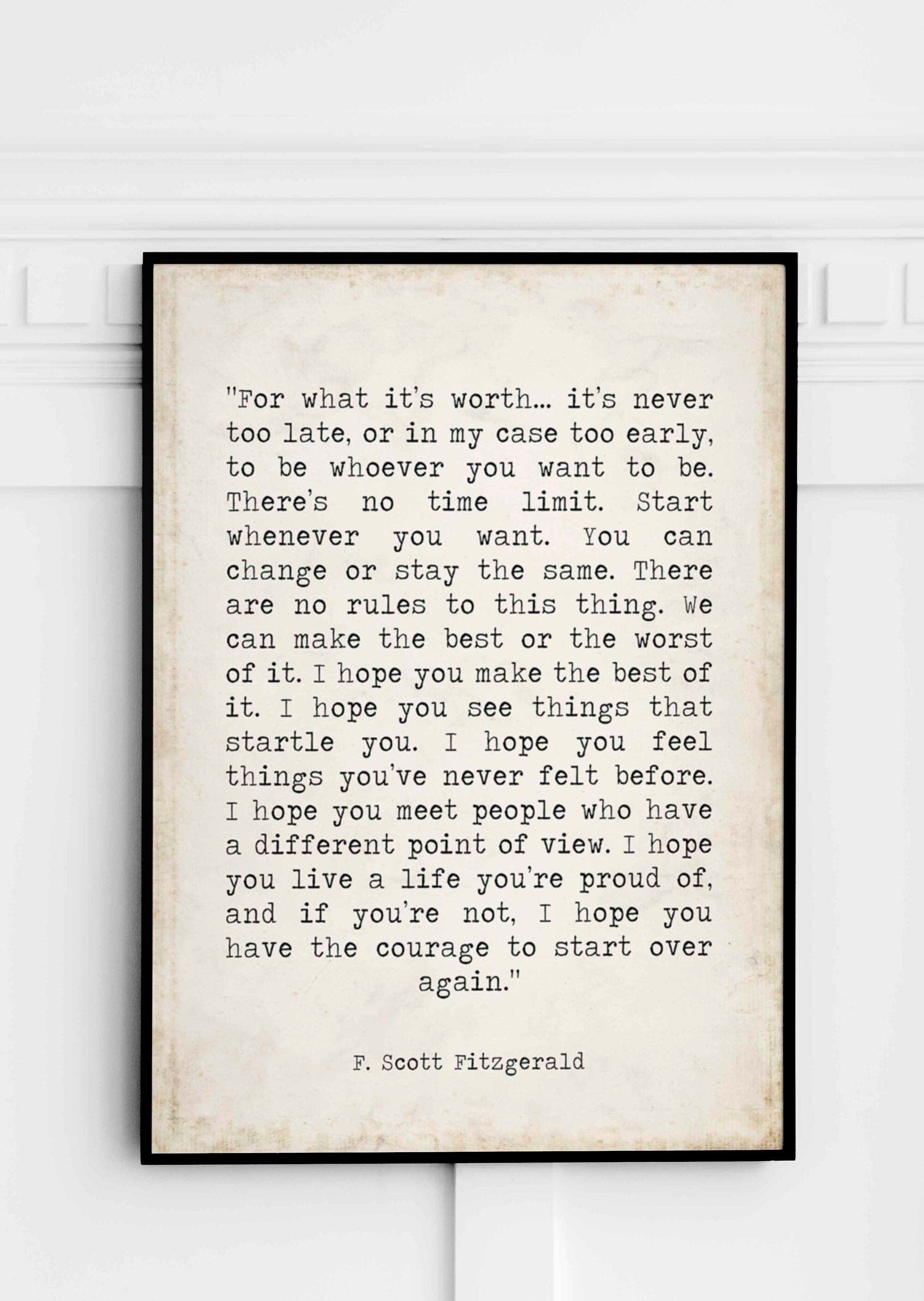 F Scott Fitzgerald For What It's Worth Quote Inspirational Print Gift, Vintage page Typography Quote Print Unframed or Framed Art