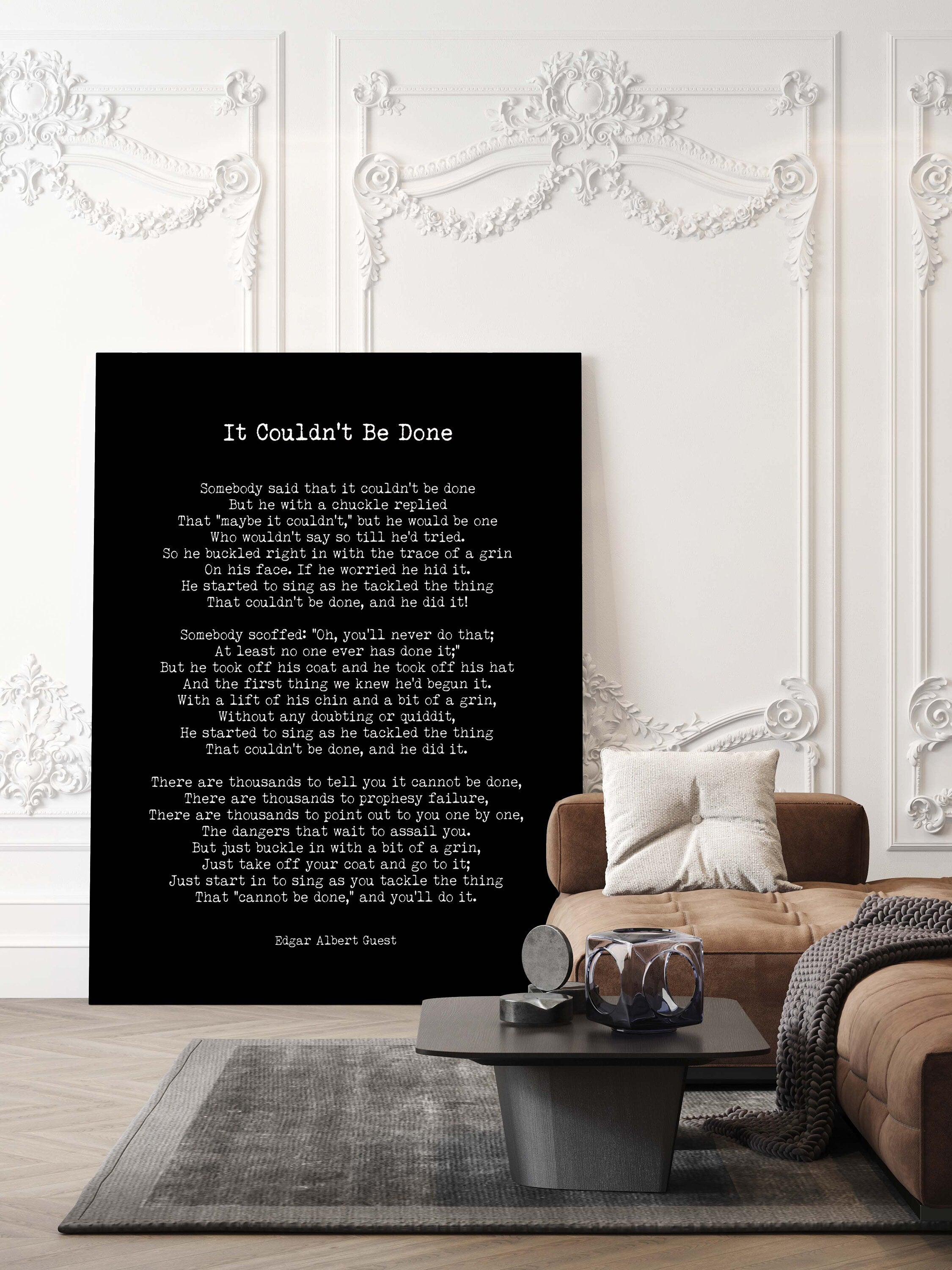 Edgar Albert Guest It Couldn't Be Done Poem, Black & White Poetry Wall Art Prints