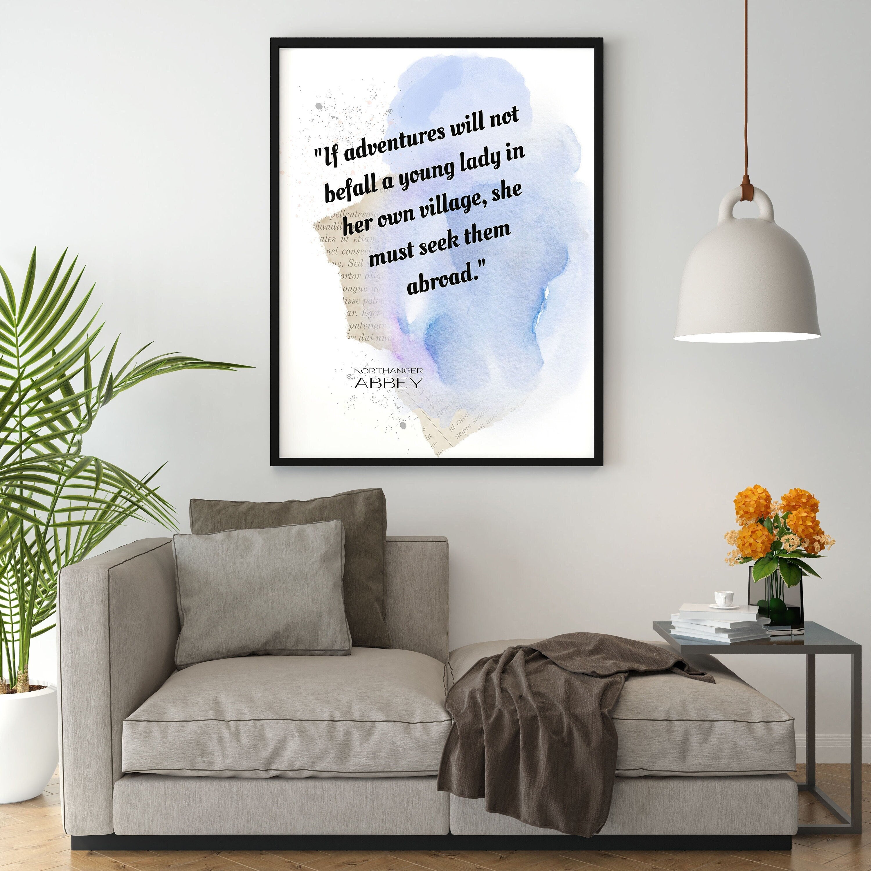 Jane Austen Quote Print Young Lady Adventures, Northanger Abbey Inspirational Quote Wall Art Prints Framed or Unframed