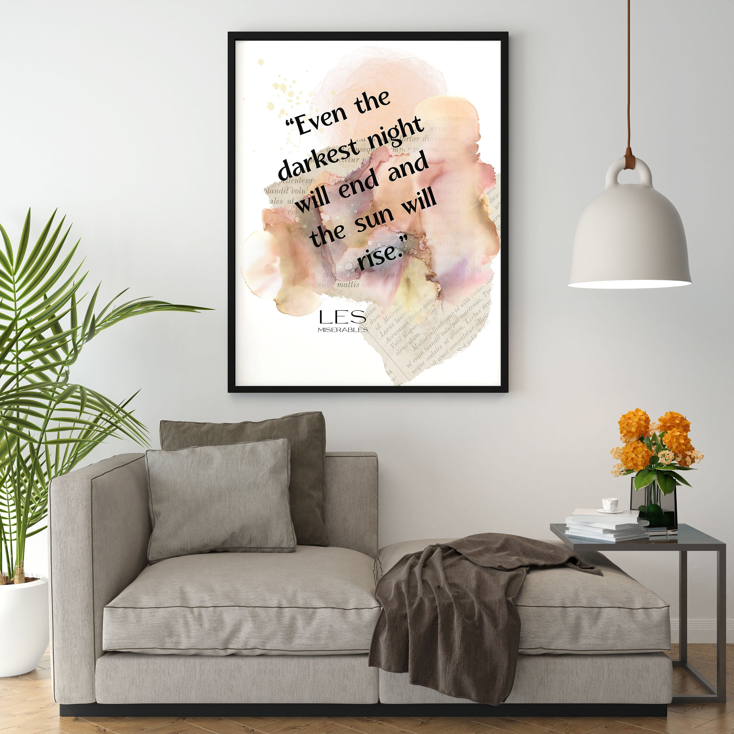 Les Miserable Quote Print Even The Darkest Night Will End, Victor Hugo Inspirational Quote Wall Art Prints Framed or Unframed