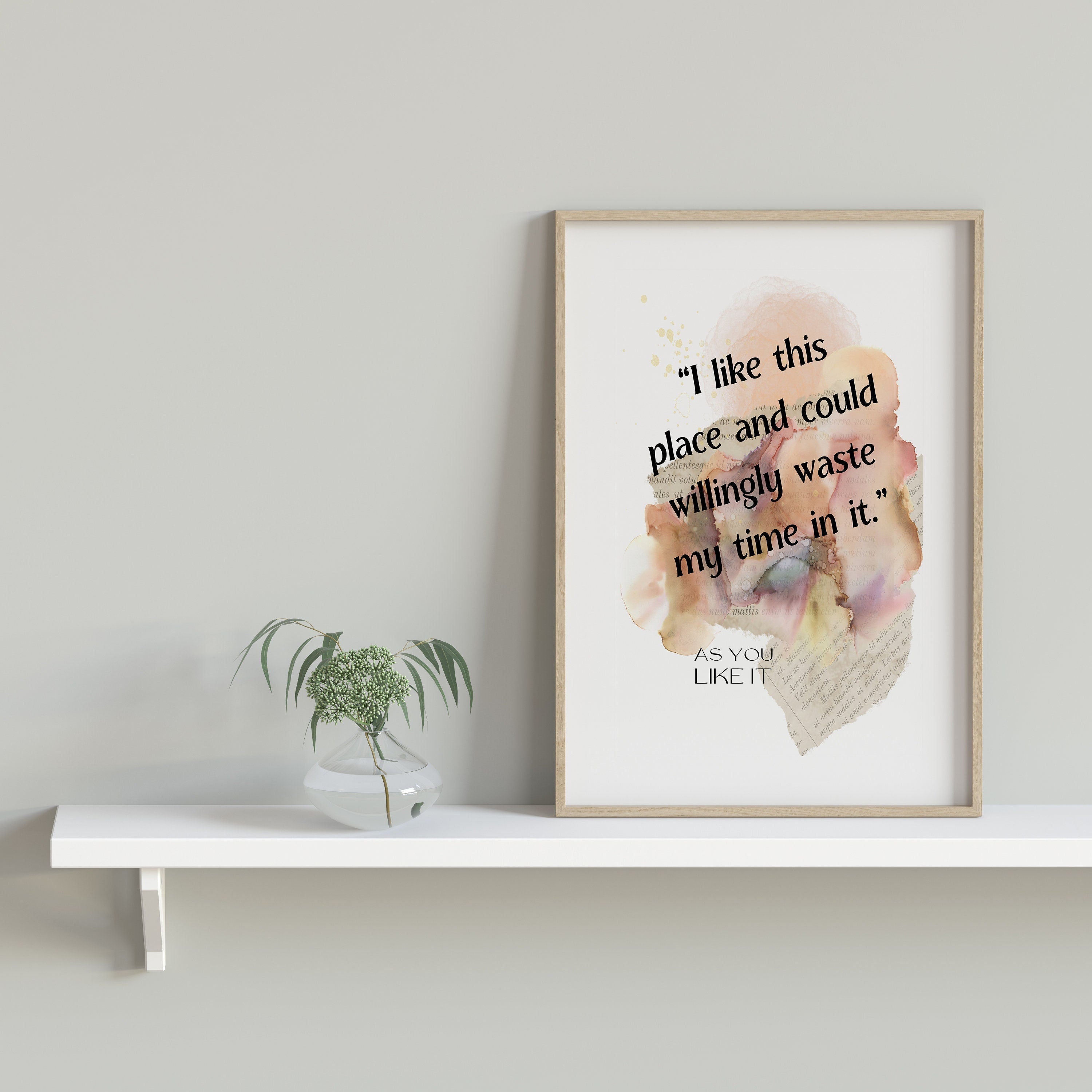 William Shakespeare Quote Print I Like This Place, As You Like It Inspirational Quote Wall Art Prints Framed or Unframed