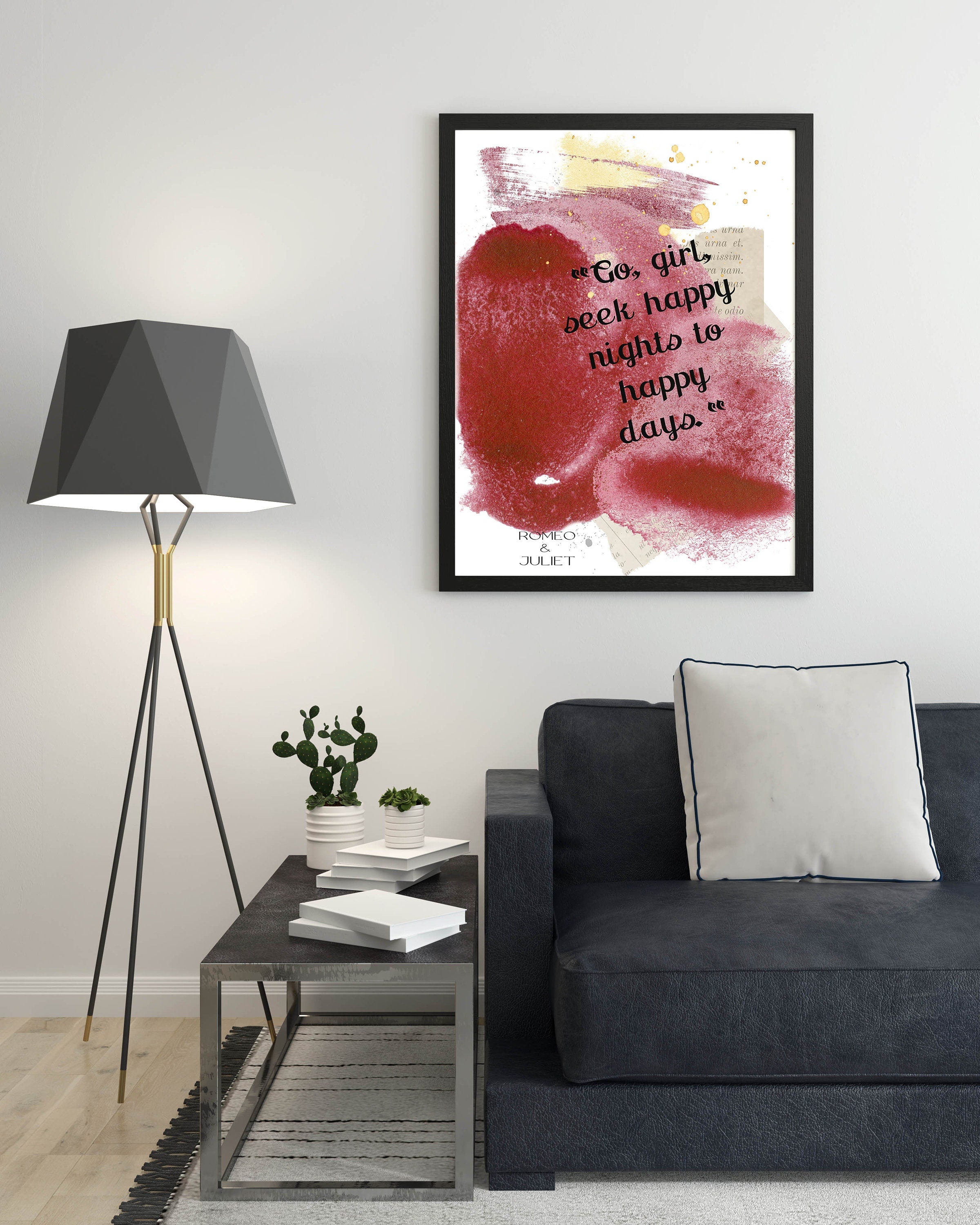 Romeo & Juliet Quote Print Go Girl Seek Happy Nights, William Shakespeare Romantic Quote Wall Art Prints Framed or Unframed