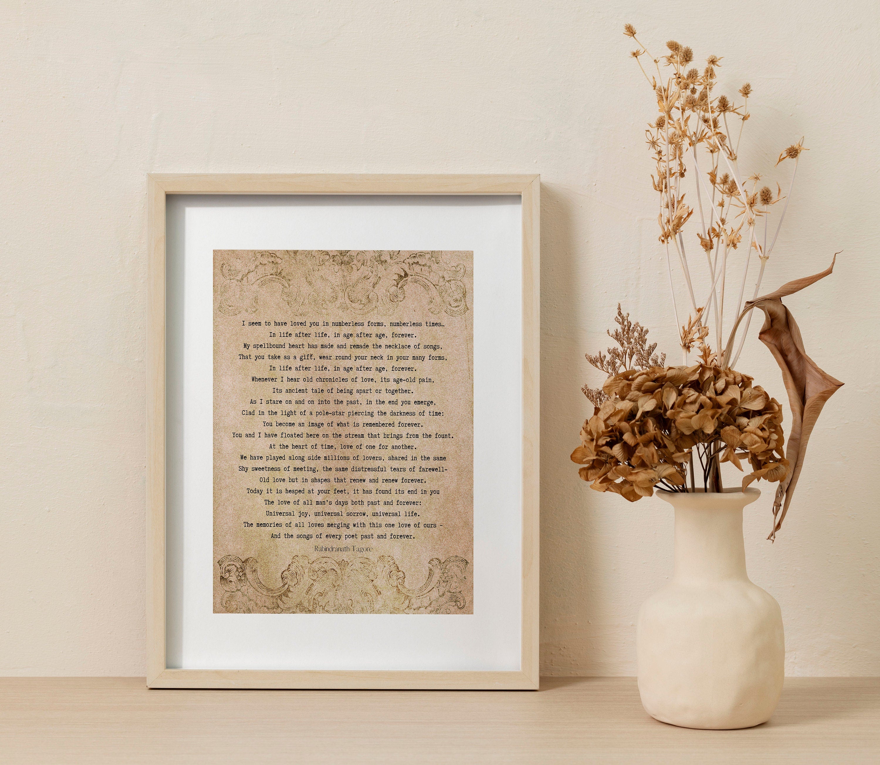 Rabindranath Tagore Poem Print - Unending Love Poetry Print in a Vintage Style Unframed and Framed Art, I seem to have loved you