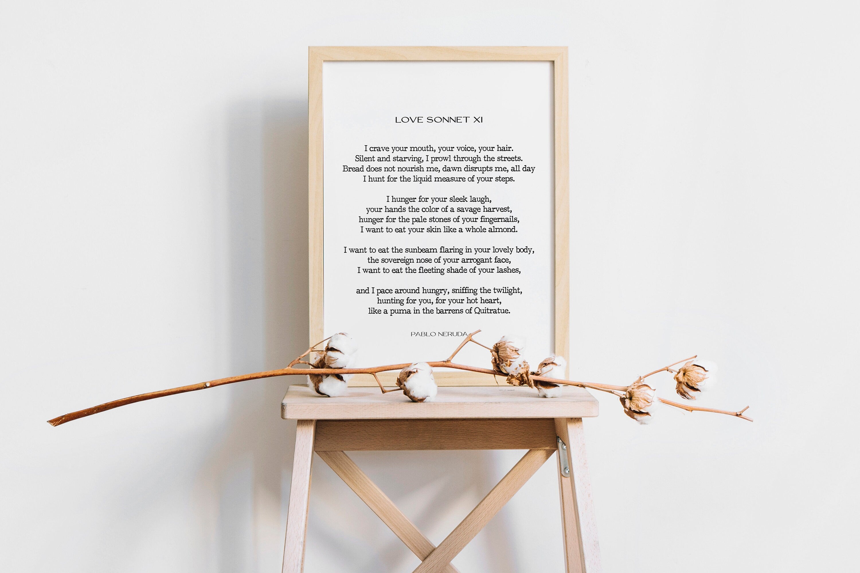 Pablo Neruda Love Sonnet XI Poem Print in Black & White for Wall Art Decor I crave your mouth your voice your hair, Anniversary Wedding Gift