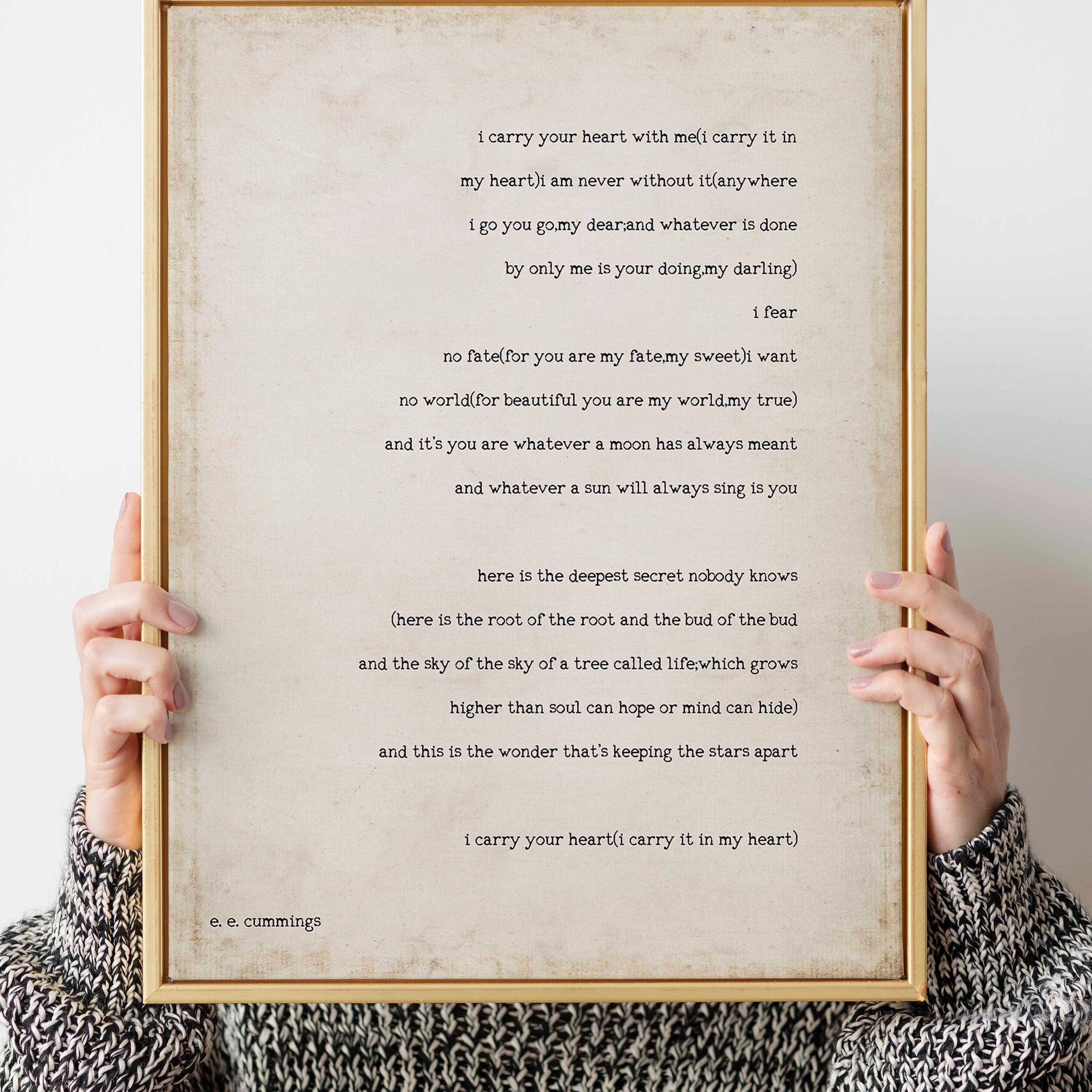 i carry your heart, poem by E E Cummings print