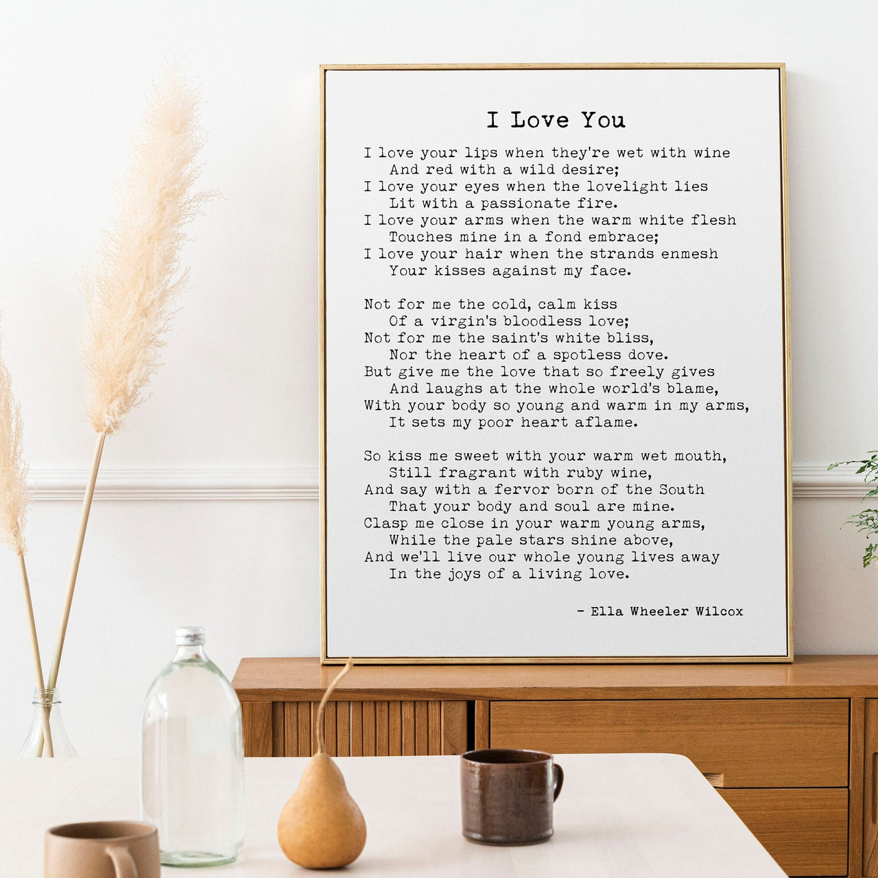 Ella Wheeler Wilcox Poem I Love Your Lips When They’re Wet With Wine Wall Art Print, Literary Gift Poetry Print