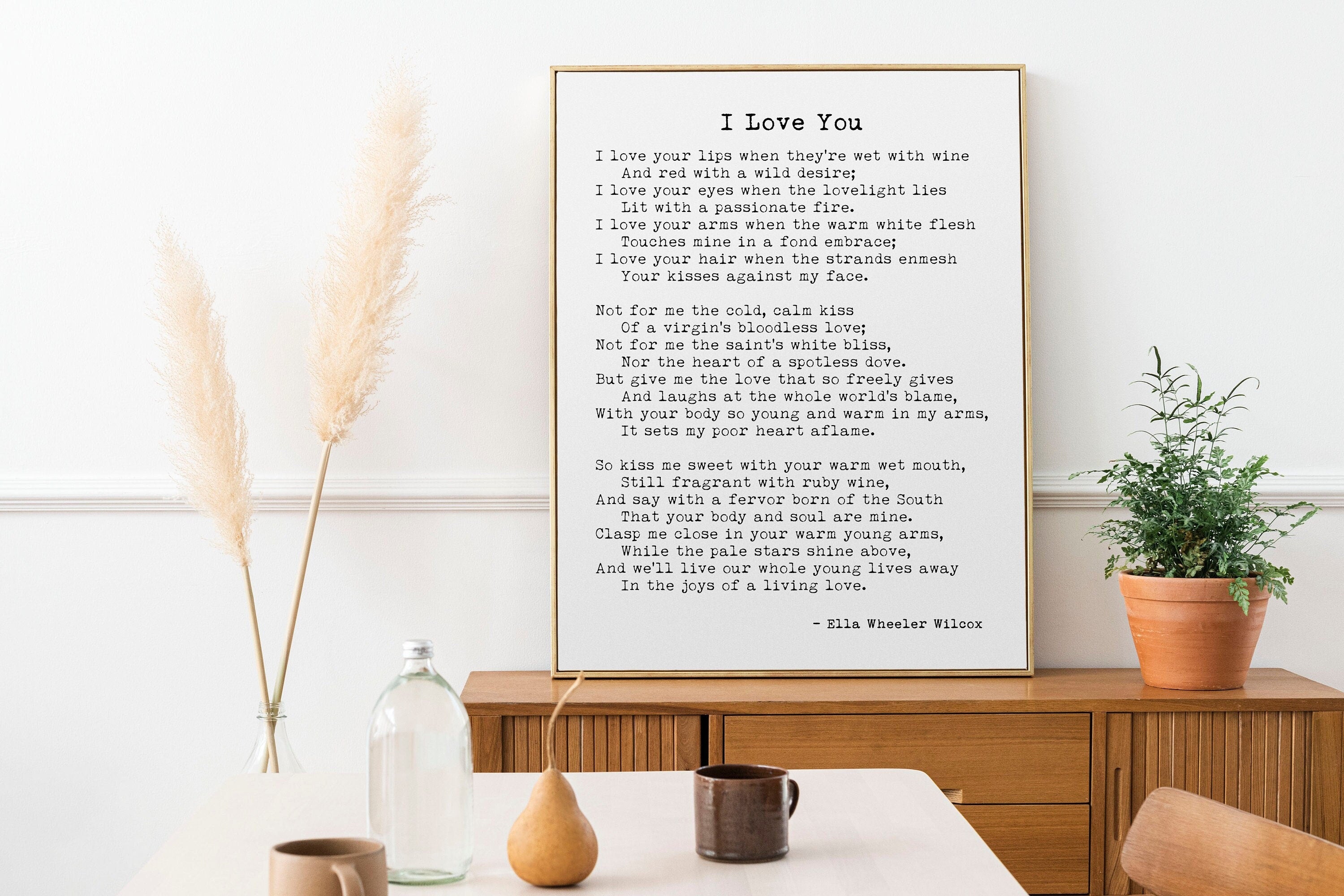 Ella Wheeler Wilcox Poem I Love Your Lips When They’re Wet With Wine Wall Art Print, Literary Gift Poetry Print