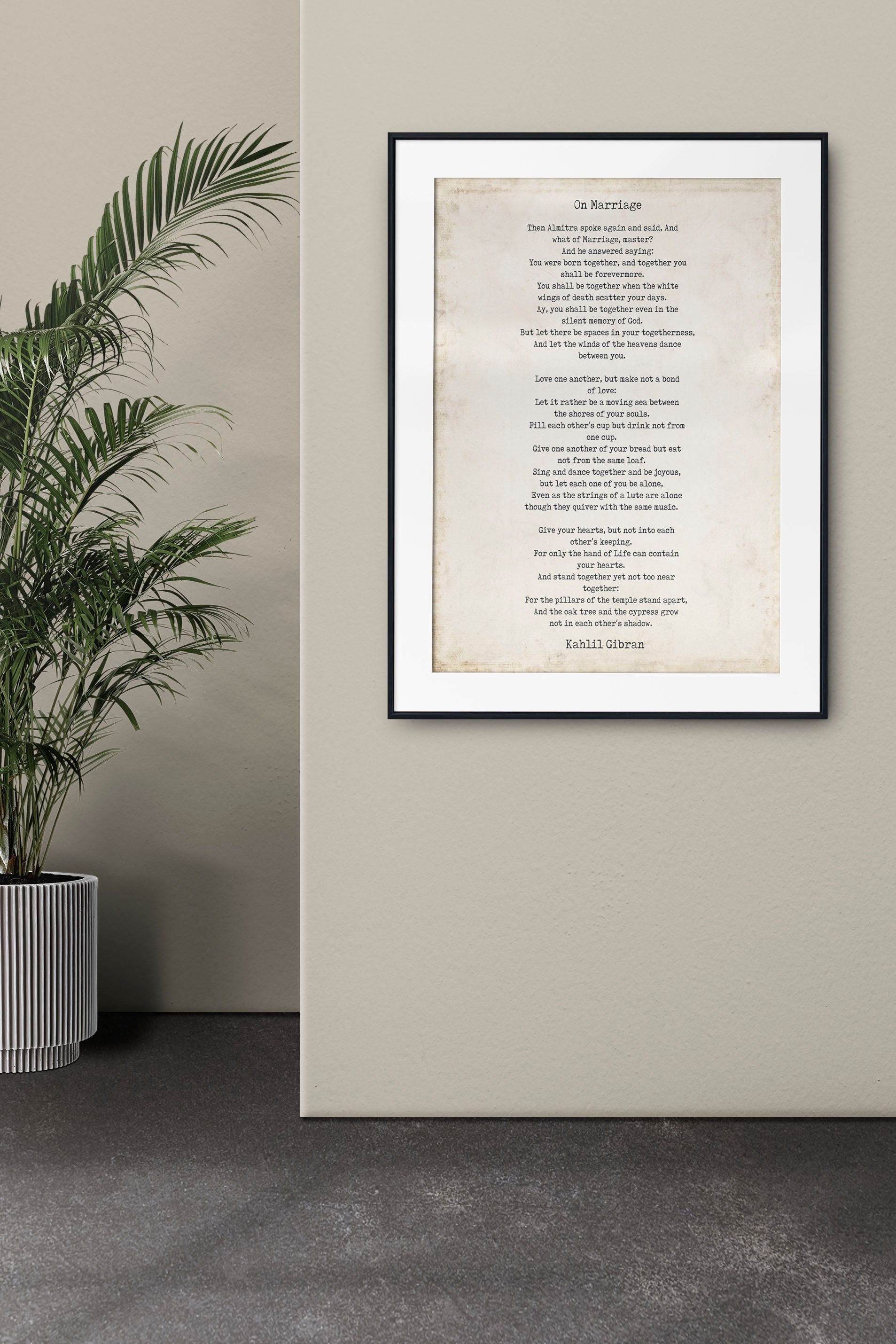 On Marriage Poem Kahlil Gibran Wall Art Prints Framed or Unframed in Vintage or Black & White, Love Poetry Literary Wall Art Decor