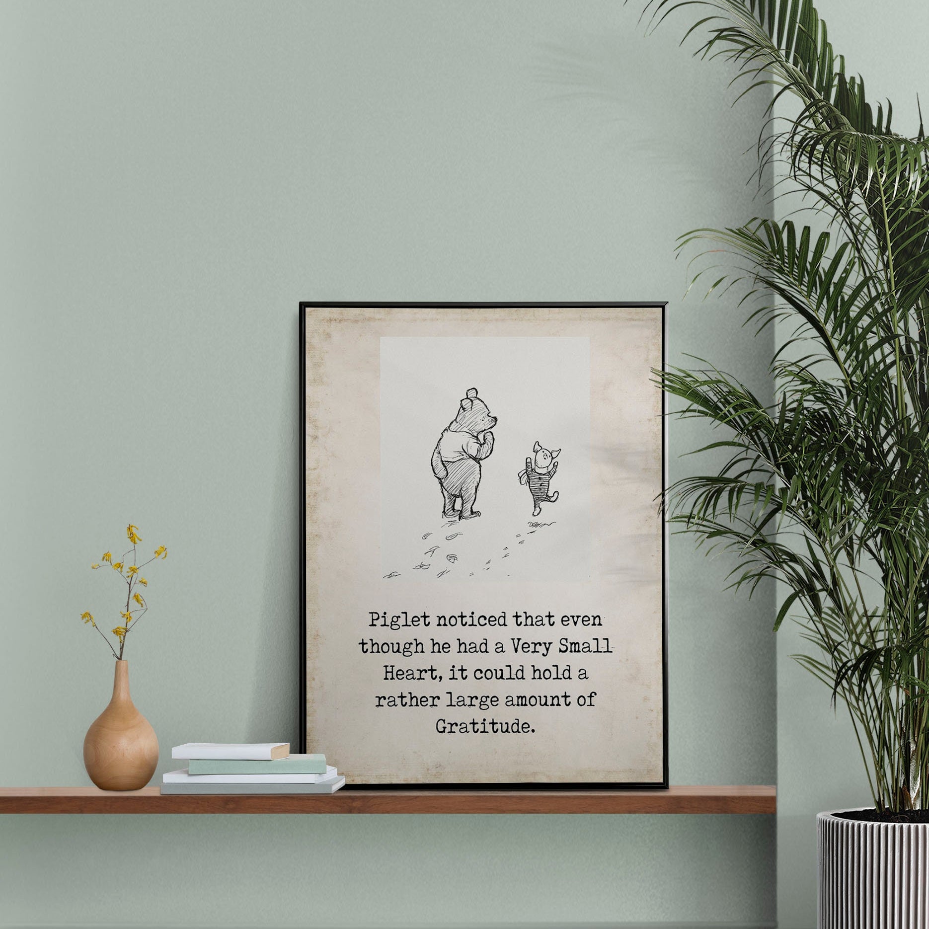 Piglet Gratitude Quote Winnie the Pooh Unframed or Framed Nursery Wall Art Prints in Vintage Style with Pooh & Piglet Drawing, AA Milne