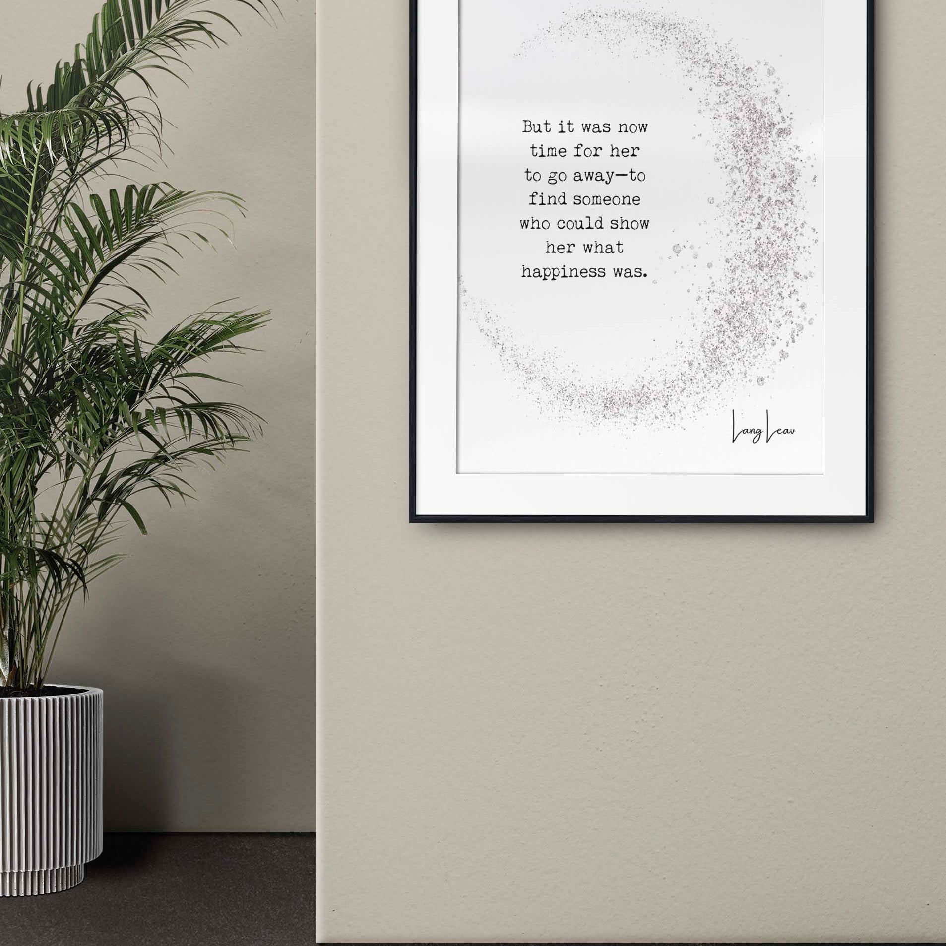 It Was Now Time Wall Art, Lang Leav Quote Art Wall Decor