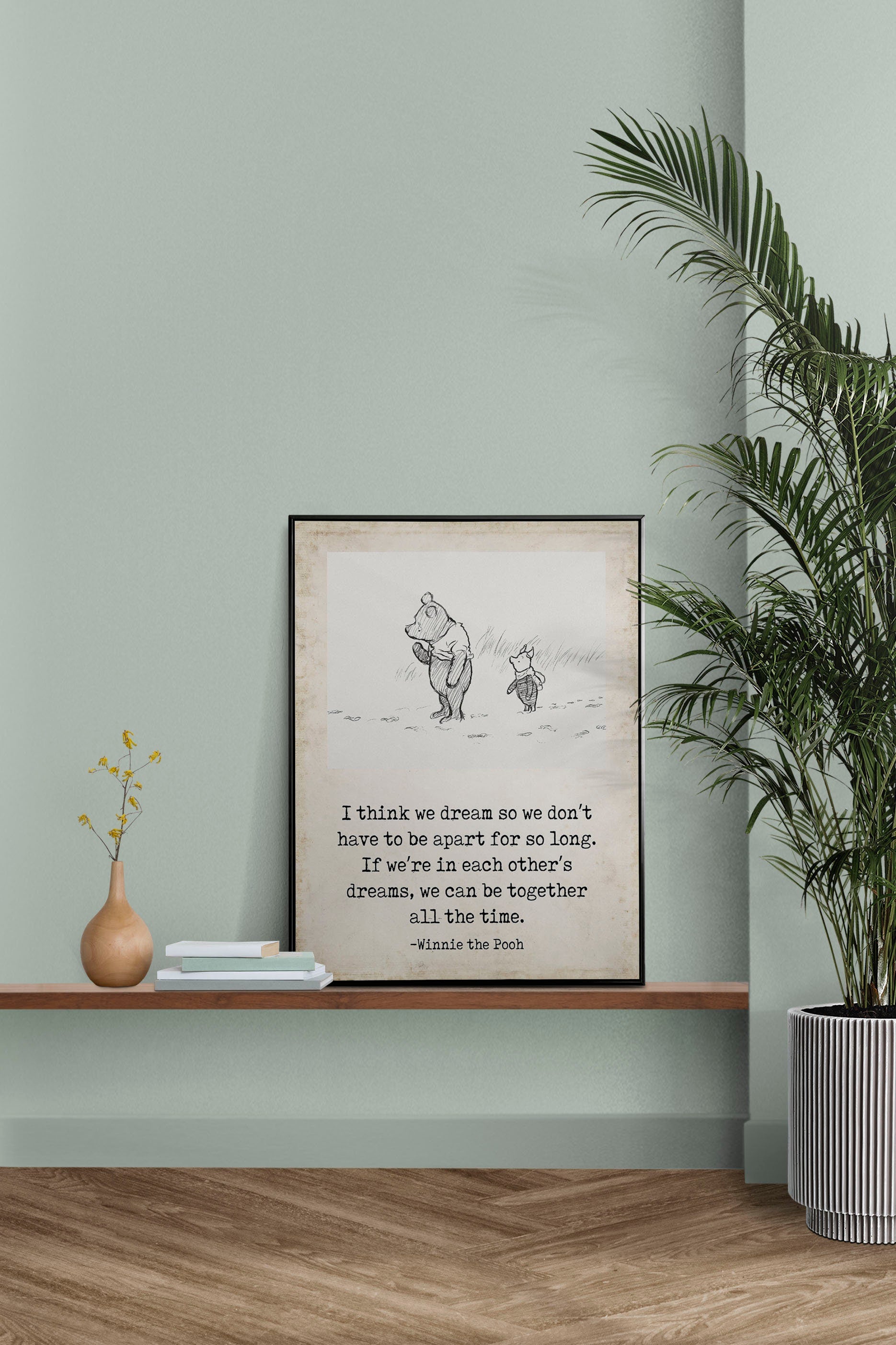 I Think We Dream Winnie the Pooh Quote Unframed or Framed Nursery Wall Art Prints in Vintage Style with Pooh & Piglet Drawing, AA Milne