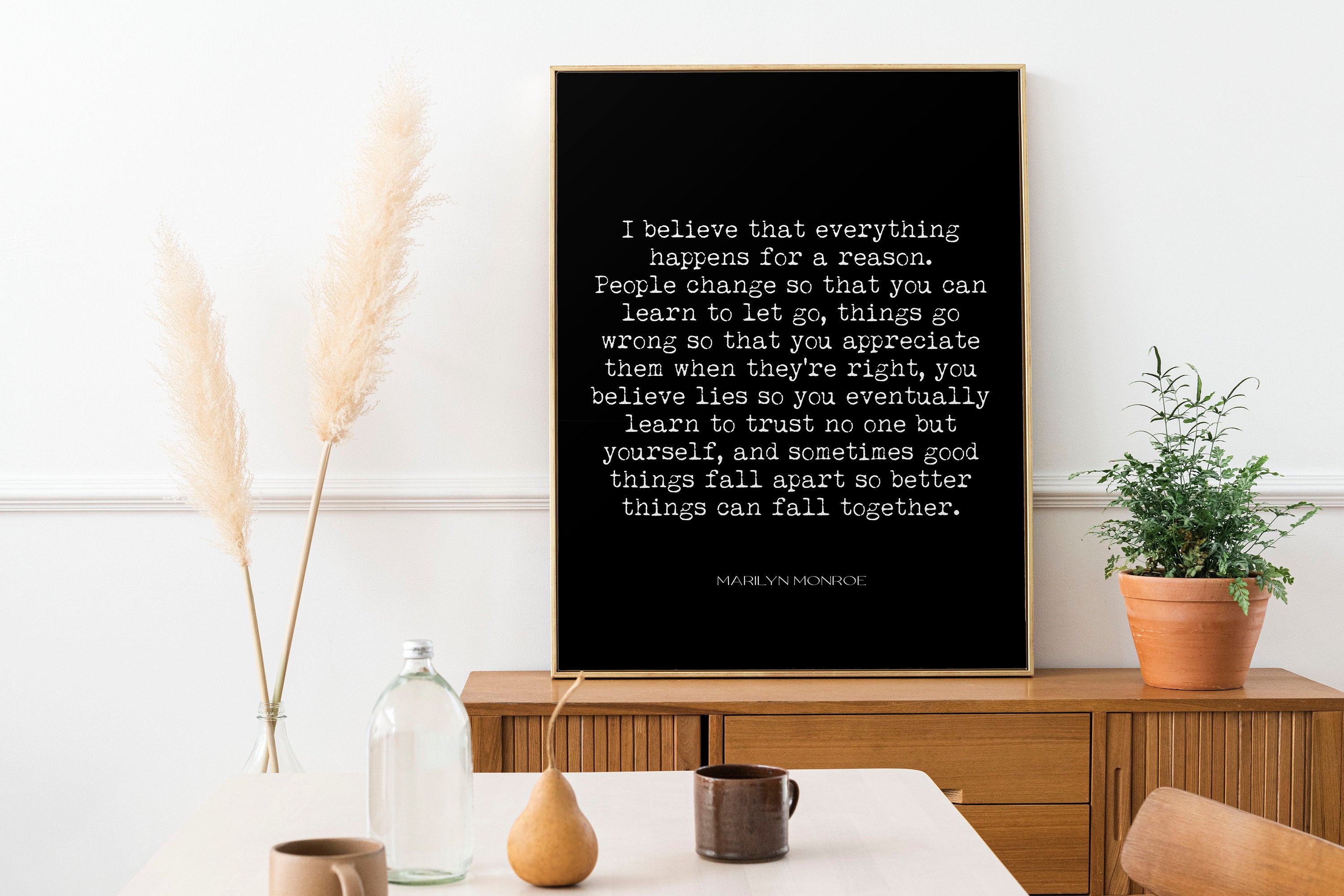 Marilyn Monroe Quote Print - I Believe That Everything Happens For A Reason, Black & White Wall Art Quote Print Unframed / Framed Wall Decor