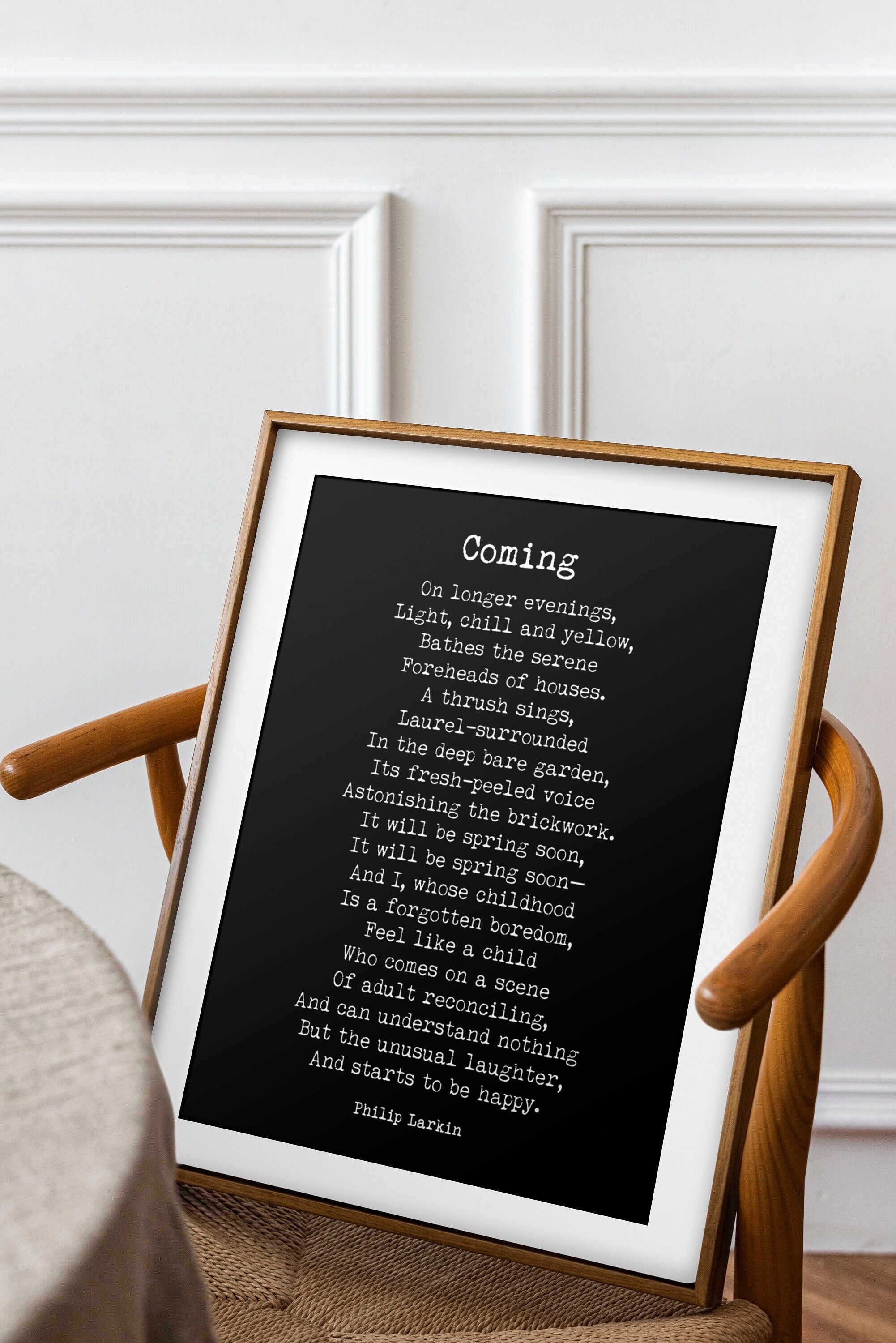 Phillip Larkin Inspirational Print, Coming Poem, Poetry Black & White Art Print, It Will Be Spring Soon Wall Art Unframed and Framed