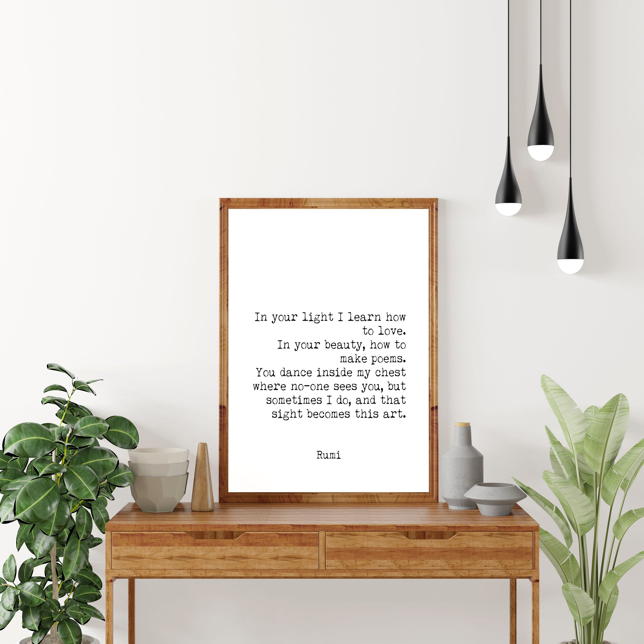 Rumi - In Your Light I Learn How To Love Wall Art Prints, Black & White Wall Decor, Unframed and Framed Art
