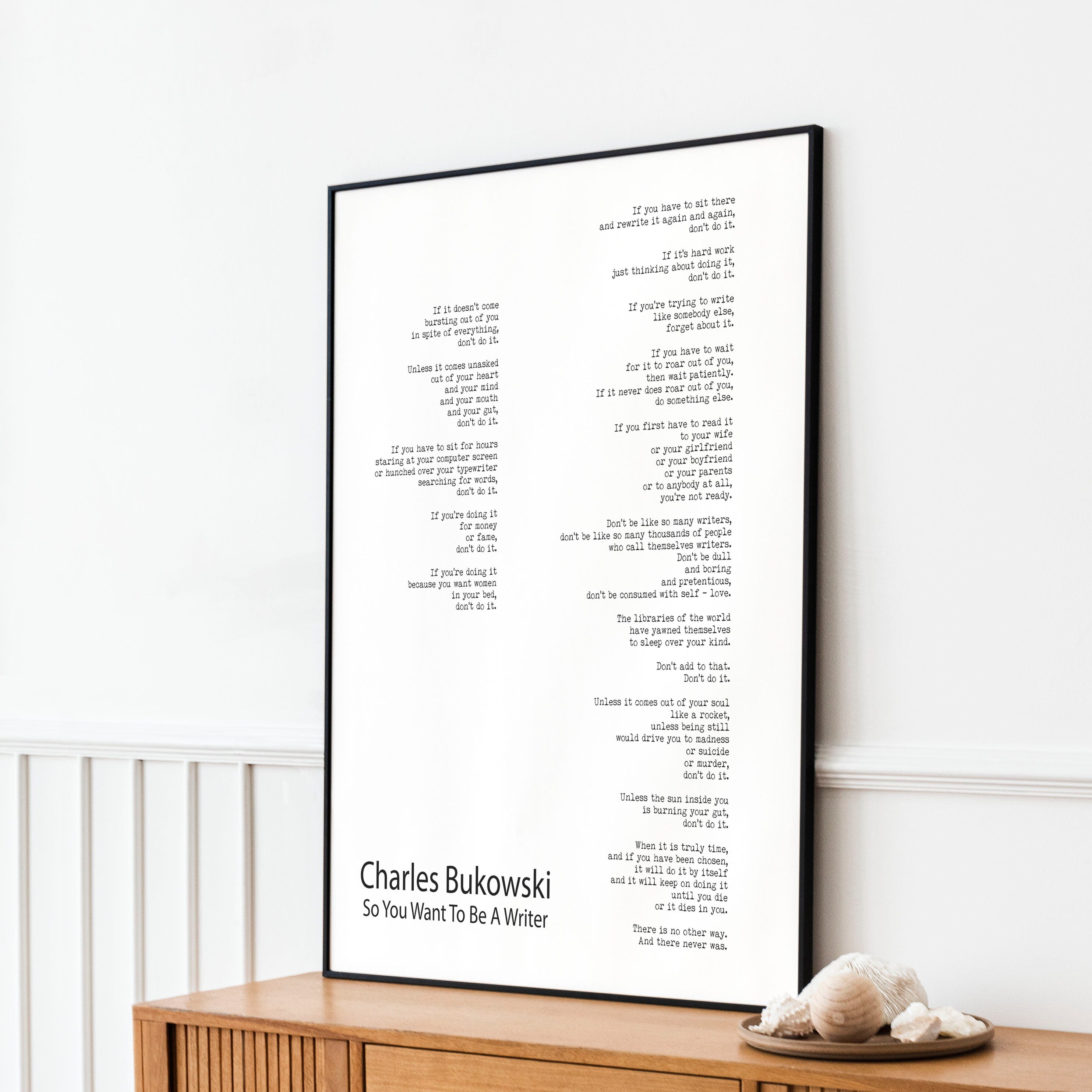 Charles Bukowski Poem Quote Print, Minimalist Black & White Poster Art Print - "So You Want To Be A Writer" Poetry Wall Art