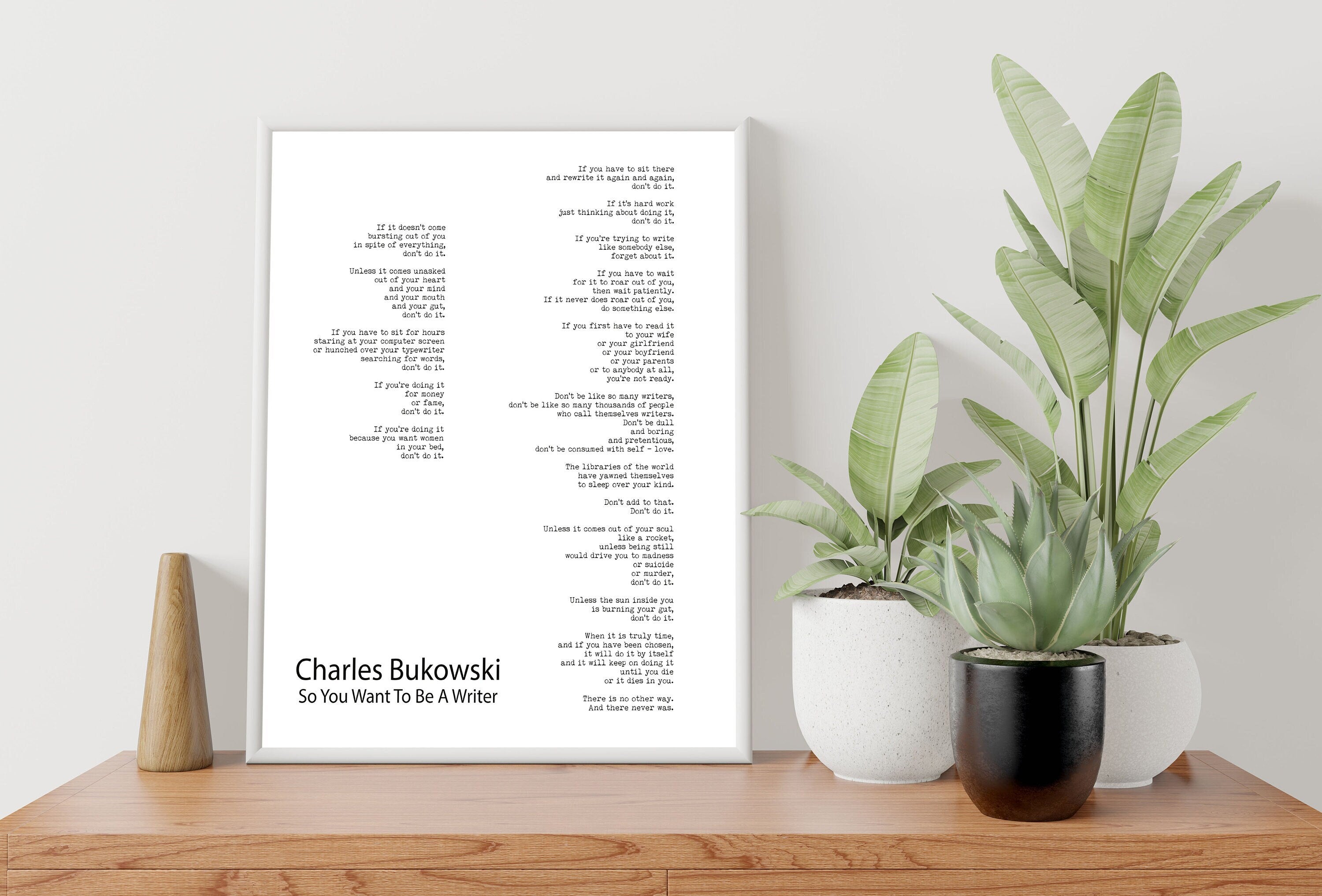 Charles Bukowski Poem Quote Print, Minimalist Black & White Poster Art Print - "So You Want To Be A Writer" Poetry Wall Art