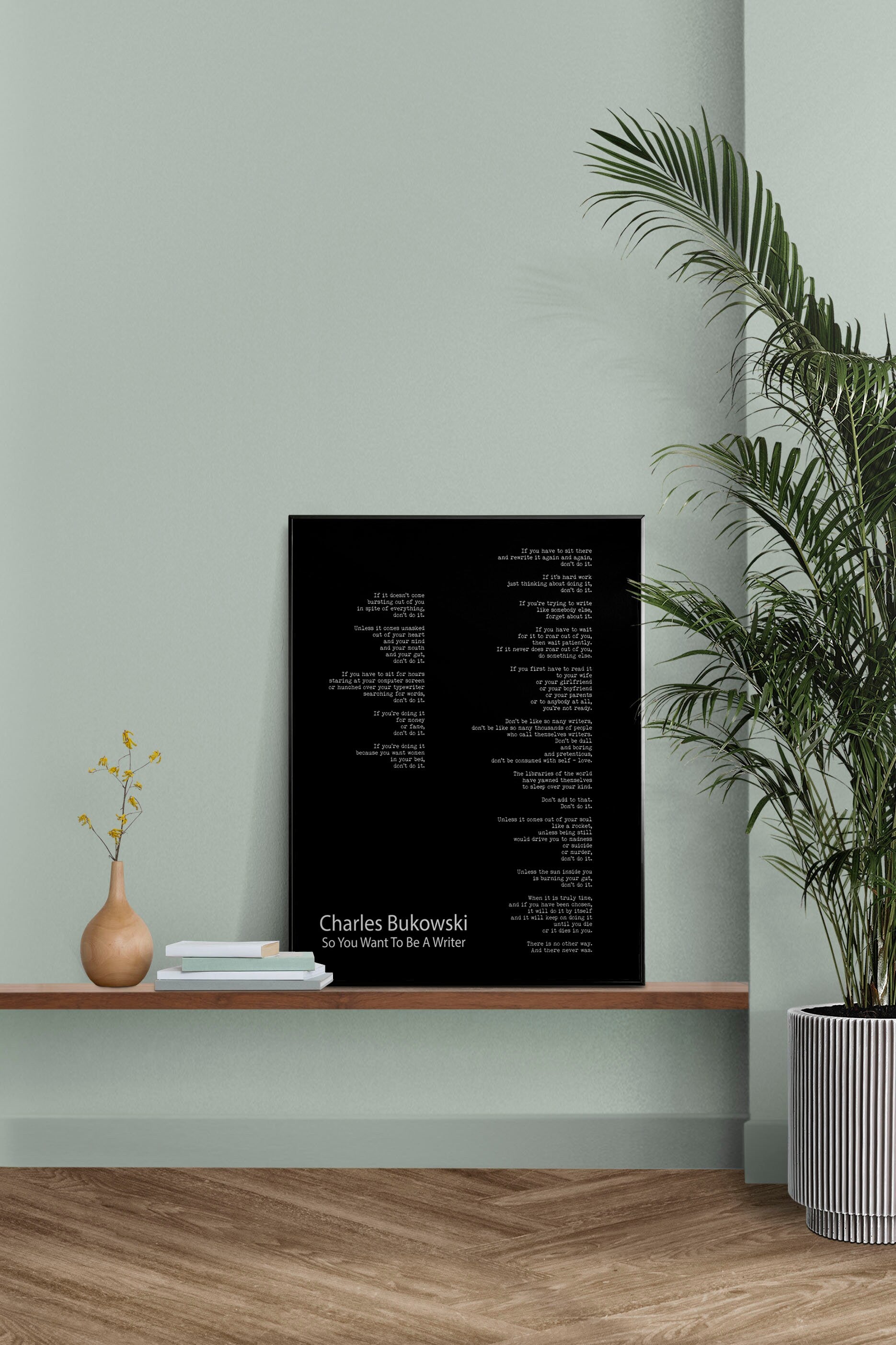 Charles Bukowski Poem Quote Print, Minimalist Black & White Poster Art Print - "So You Want To Be A Writer" Poetry Wall Art