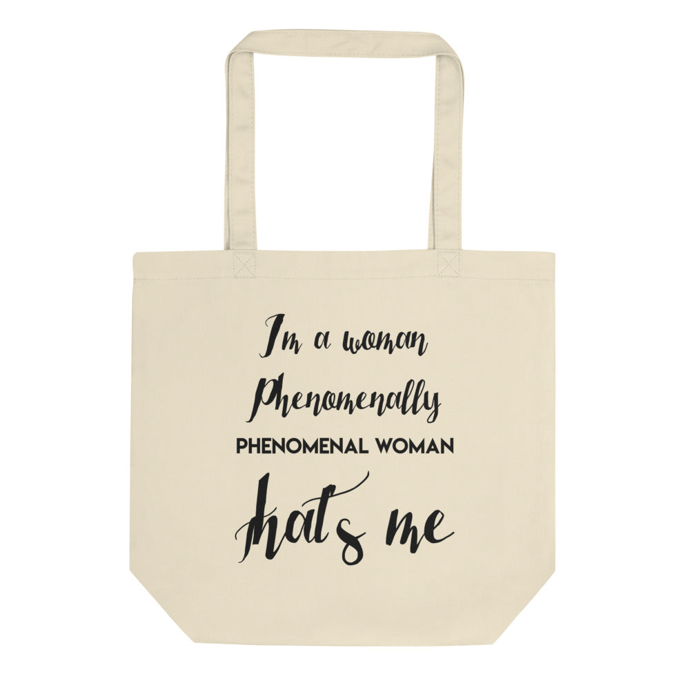 Phenomenal Woman Tote Bag, Organic Cotton Feminist Quote Tote Bag, Ecofriendly Canvas Tote Bag - BookQuoteDecor
