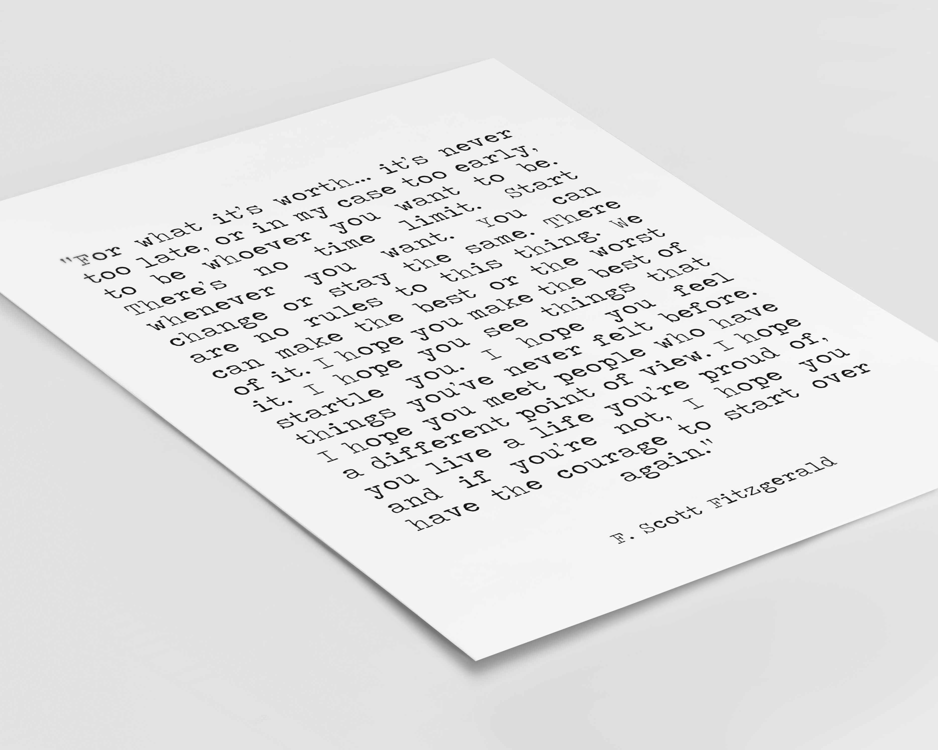 F Scott Fitzgerald For What It's Worth Quote Print